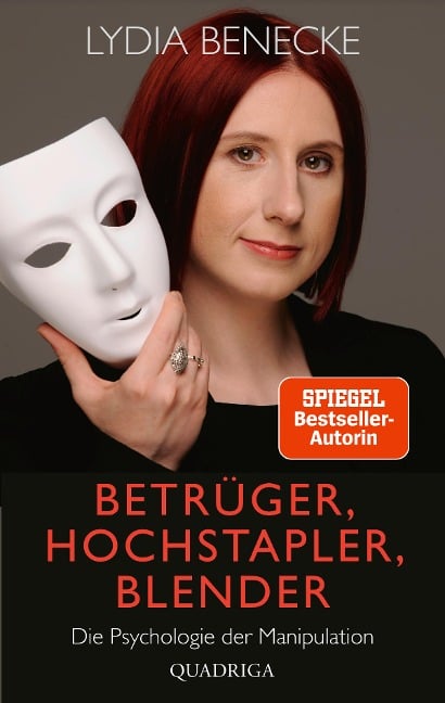 Betrüger, Hochstapler, Blender - Lydia Benecke