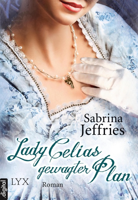 Lady Celias gewagter Plan - Sabrina Jeffries