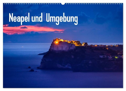 Neapel und Umgebung (Wandkalender 2024 DIN A2 quer), CALVENDO Monatskalender - Alessandro Tortora