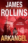 Cover-Bild zum Titel 'Arkangel' von 'James Rollins'