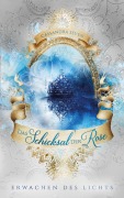 Cover-Bild zum Titel 'Das Schicksal der Rose' von 'Cassandra Seven'