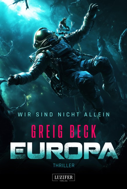 EUROPA - Wir sind nicht allein - Greig Beck