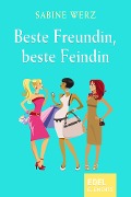 Cover-Bild zum Titel 'Beste Freundin, beste Feindin' von 'Sabine Werz'