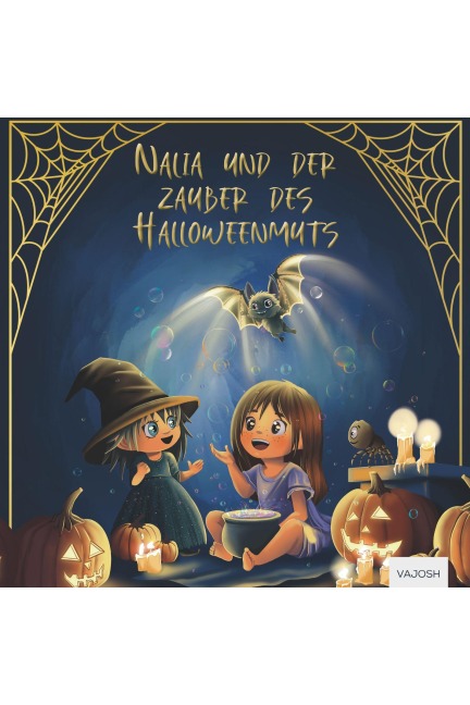 Nalia und der Zauber des Halloweenmuts - Diana Gus