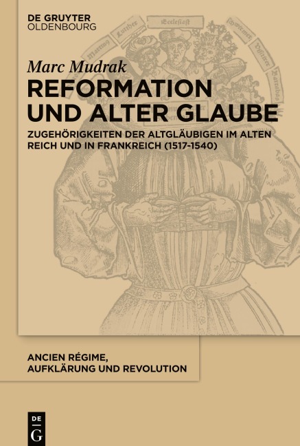 Reformation und alter Glaube - Marc Mudrak