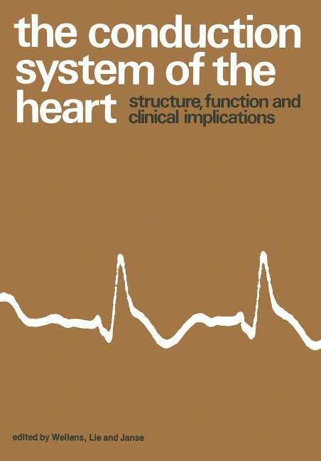 The Conduction System of the Heart - 