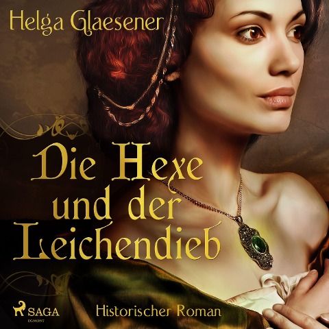 Die Hexe und der Leichendieb - Helga Glaesener