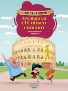 Aventura en el Coliseo romano - Giuditta Campello