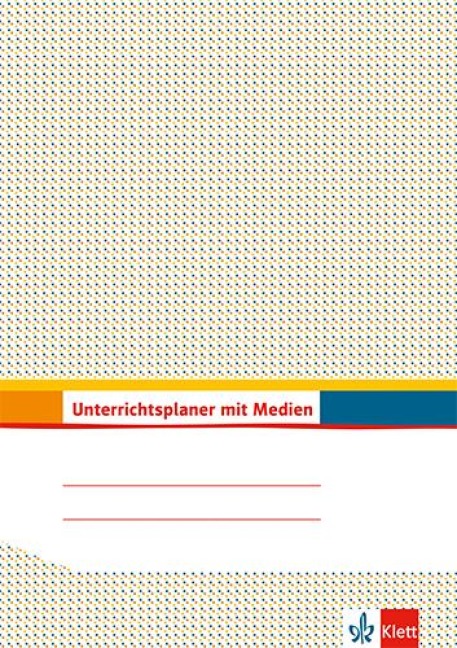 Unterrichtsplaner mit Medien - 