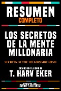 Cover-Bild zum Titel 'Resumen Completo - Los Secretos De La Mente Millonaria (Secrets Of The Millionaire Mind) - Basado En El Libro De T. Harv Eker' von 'Bookify Editorial, Bookify Editorial'