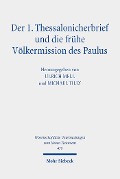 Cover-Bild zum Titel 'Der 1. Thessalonicherbrief und die frühe Völkermission des Paulus' von ''