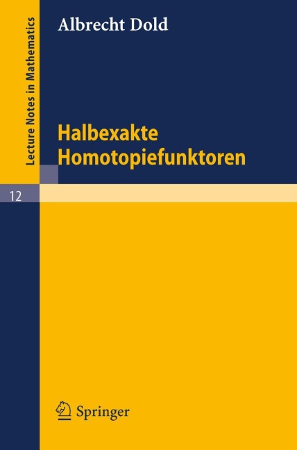 Halbexakte Homotopiefunktoren - Albrecht Dold