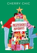 Cover-Bild zum Titel 'Inesperadas Navidades. Bienvenidos Al Nuevo Hotel Merry / An Unexpected Christmas' von 'Cherry Chic'