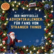 Cover-Bild zum Titel 'Der inoffizielle Adventskalender für Fans von Stranger Things' von 'Noah Schneider'
