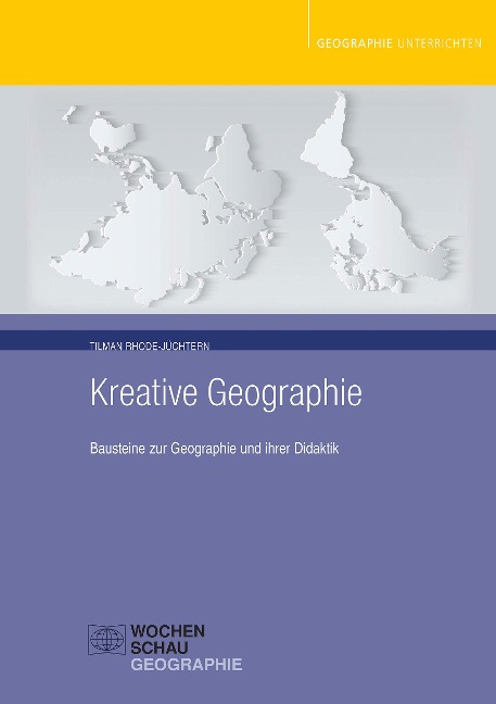 Kreative Geographie - Tilman Rhode-Jüchtern