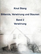 Cover-Bild zum Titel 'Verwirrung' von 'Knut Stang'
