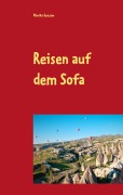 Cover-Bild zum Titel 'Reisen auf dem Sofa' von 'Monika Genzow'