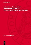 Cover-Bild zum Titel 'Wissensbasierte Programmkonstruktion I' von 'Rainer Hesse, Reinhard Klette'