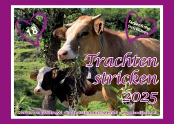 Cover-Bild zum Titel 'Trachten stricken 2025 - Neues aus dem Wadl-Stadl' von 'Marion Von Gratkowski'