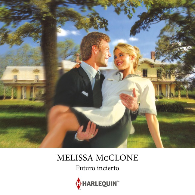 Futuro incierto - Melissa Mcclone