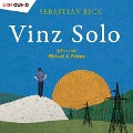 Cover-Bild zum Titel 'Vinz Solo' von 'Sebastian Beck'