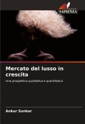 Cover-Bild zum Titel 'Mercato del lusso in crescita' von 'Ankur Sonkar'