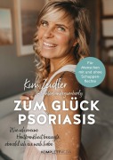 Cover-Bild zum Titel 'Zum Glück Psoriasis' von 'Kim Zeidler'