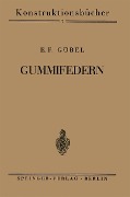 Gummifedern - E. F. Göbel