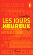 Cover-Bild zum Titel 'Les jours heureux' von 'Geneviève Dispot'