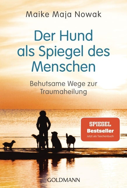 Der Hund als Spiegel des Menschen - Maike Maja Nowak