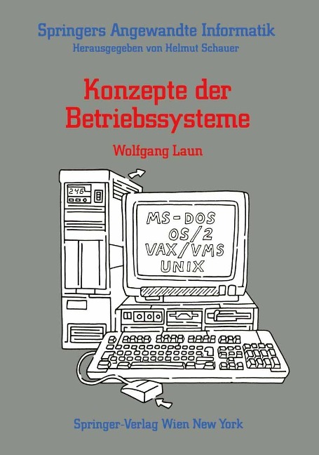 Konzepte der Betriebssysteme - Wolfgang Laun