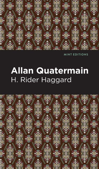 Allan Quatermain - H. Rider Haggard
