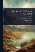 Cover-Bild zum Titel 'Archives De L'art Français' von 'Pierre-Jean Mariette'