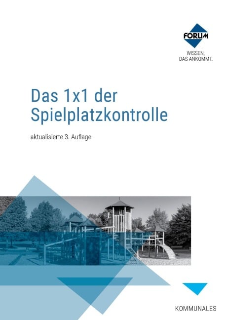 Das 1x1 der Spielplatzkontrolle. PREMIUM-Ausgabe - Kristian Onischka, Frieder Fischer, Harald Onischka