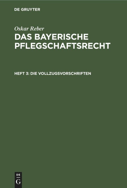 Die Vollzugsvorschriften - Oskar Reber