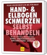 Cover-Bild zum Titel 'Hand & Ellenbogen Schmerzen selbst behandeln' von 'Petra Bracht, Roland Liebscher-Bracht'