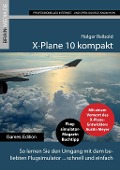 Cover-Bild zum Titel 'X-Plane 10 kompakt' von 'Holger Reibold'