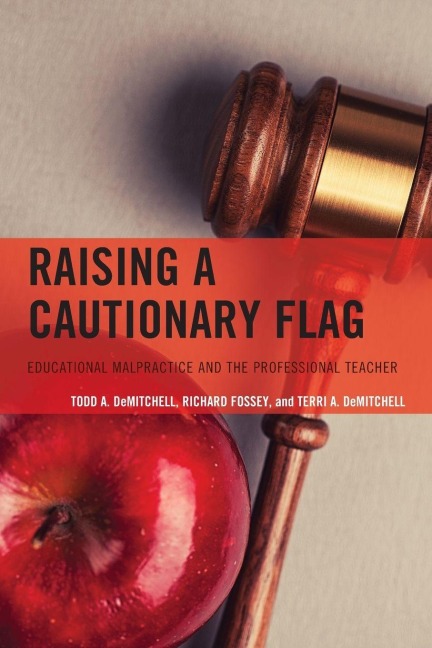 Raising a Cautionary Flag - Todd A. Demitchell, Terri A. DeMitchell, Richard Fossey