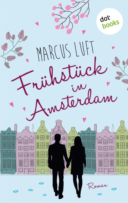 Frühstück in Amsterdam - Marcus Luft