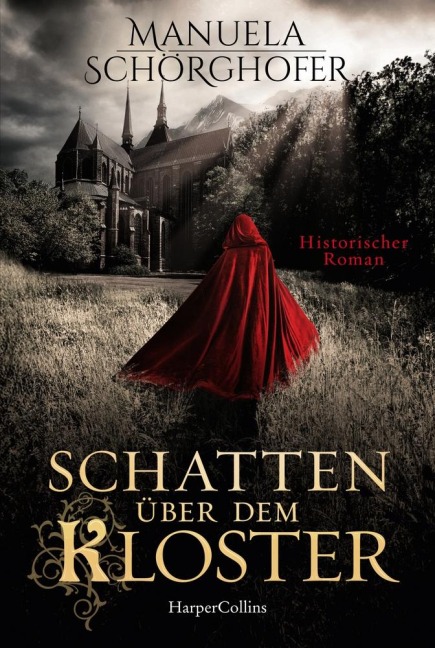 Schatten über dem Kloster - Manuela Schörghofer