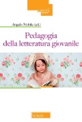 Cover-Bild zum Titel 'Pedagogia della letteratura giovanile' von ''
