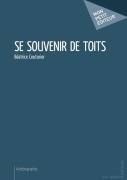 Cover-Bild zum Titel 'Se souvenir de toits' von 'Béatrice Couturier'