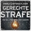 Cover-Bild zum Titel 'Gerechte Strafe (Ein Fall für Engel und Sander, Band 5)' von 'Angela Lautenschläger'