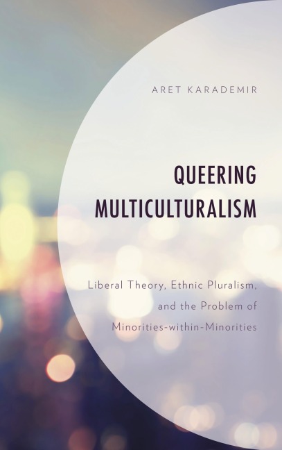 Queering Multiculturalism - Aret Karademir