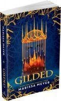 Gilded - Marissa Meyer