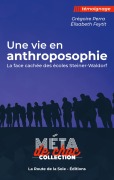 Cover-Bild zum Titel 'Une vie en anthroposophie' von 'Grégoire Perra, Élisabeth Feytit'