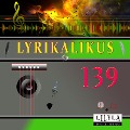 Cover-Bild zum Titel 'Lyrikalikus 139' von 'Ludwig Kalisch, Friedrich Frieden'