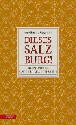Cover-Bild zum Titel 'Dieses Salzburg!' von 'Ferdinand Czernin'