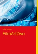 Cover-Bild zum Titel 'FilmArtZwo' von 'Ralf J. Bohmann'