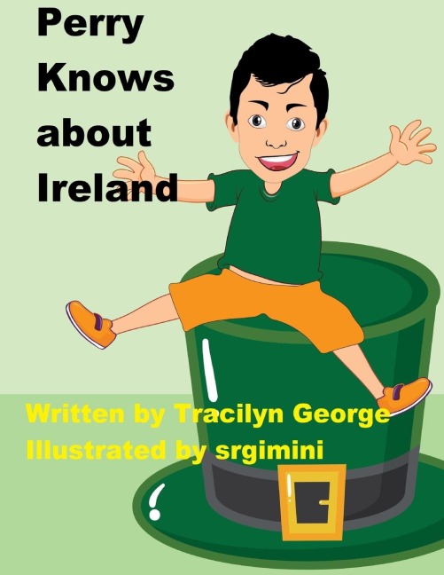 Perry Knows about Ireland - Tracilyn George